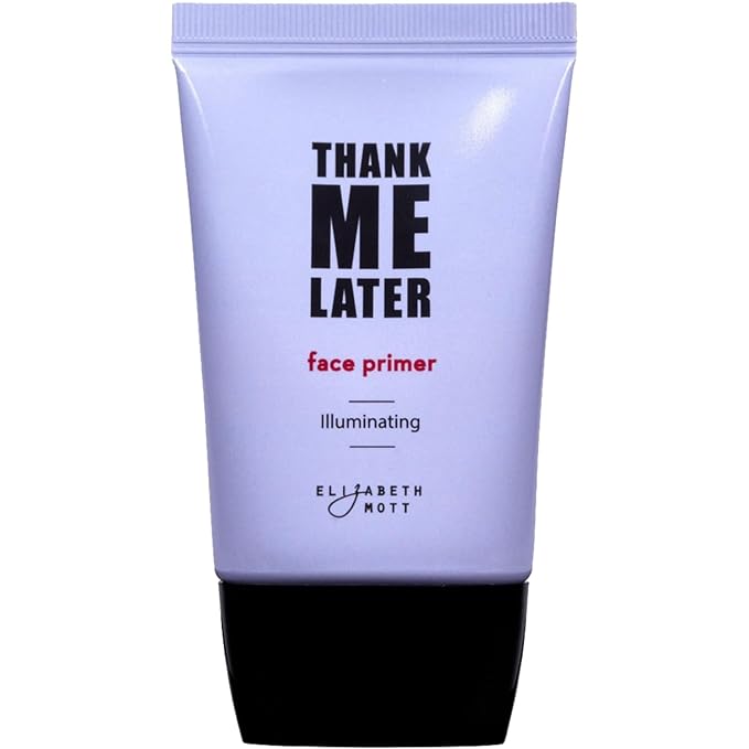 Elizabeth Mott Thank Me Later Illuminating Face Primer - Base Skin Primer for Perfect Poreless Glow Makeup Application and Hydrating All-Day Wear - Cruelty-Free Long Lasting Power Grip Formula, 30 g