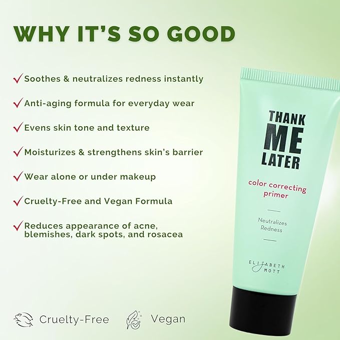 Elizabeth Mott Thank Me Later Color Correcting Face Primer w Niacinamide, Neutralizes Uneven Skin Tone and Facial Redness - Grips Makeup for Long-Lasting Wear and a Hydrating Glow - Cruelty-Free, 30 g